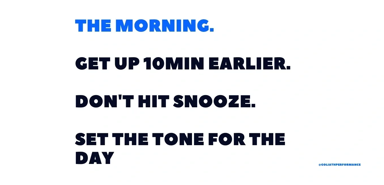 CONQUER YOUR DAY BY BUILDING DISCIPLINE AROUND THESE 3 TIMES.